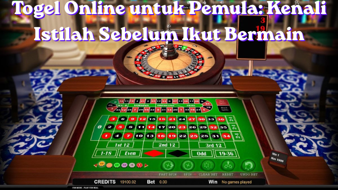 Togel Online untuk Pemula Kenali Istilah Sebelum Ikut Bermain